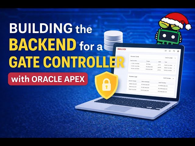 🔐 **Episode 15-2: Building the backend database/app for the Secure Gate System with Oracle APEX**