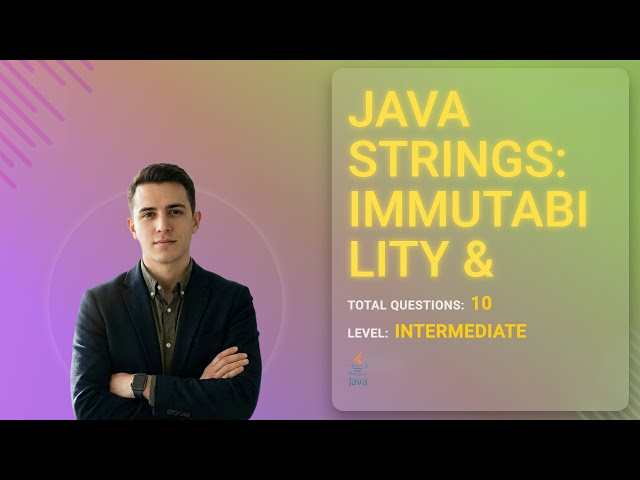 Java Strings: Immutability & Manipulation