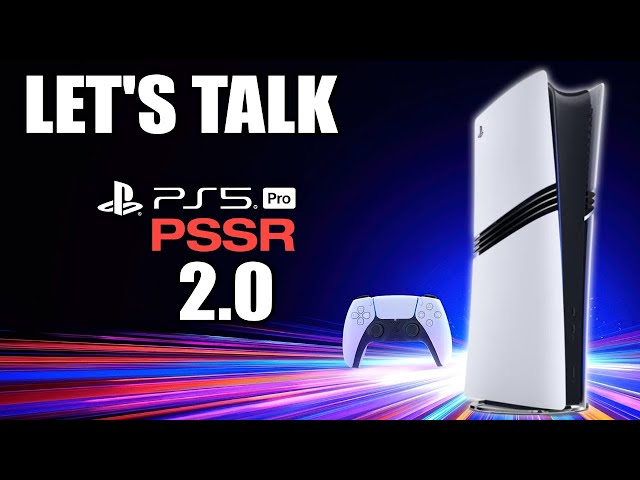 HUGE PS5 Pro PSSR 2.0 Update Leaks - Release Date & Details Leaked Revealed