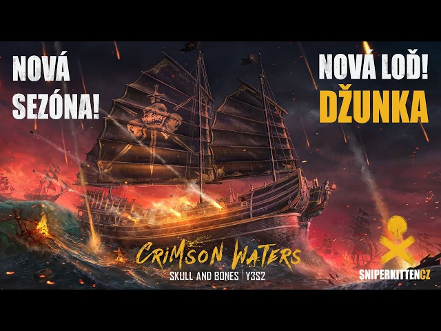 🦜 NOVÁ VELKÁ LOĎ DŽUNKA! - Druhá sezóna třetího roku hry! - Skull and Bones Y3S2 (4K)