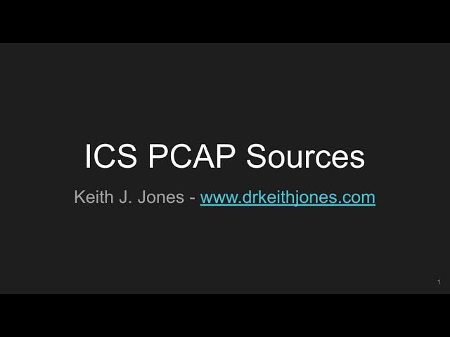 Industrial Control Systems (ICS) PCAPs For Zeek And Wireshark