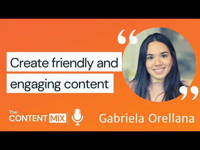 The art of keeping content relatable | Gabriela Orellana | fonYou