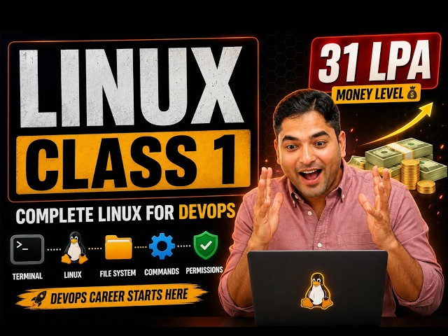 Linux for DevOps – Complete Beginner Course | Master Linux & Get Job Ready and Earn 31 LPA | Class 1