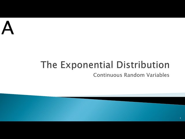 The Exponential Distribution: Application