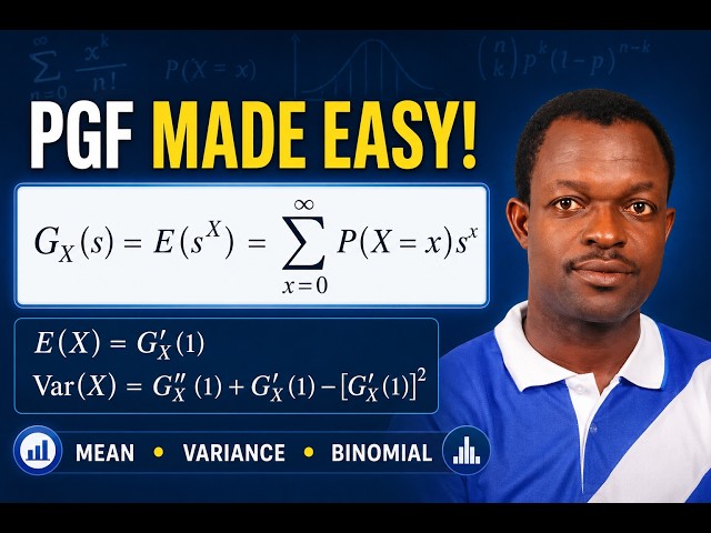 Discrete Probability Generating Functions | PGF, Mean, Variance, Geometric & Binomial Distribution
