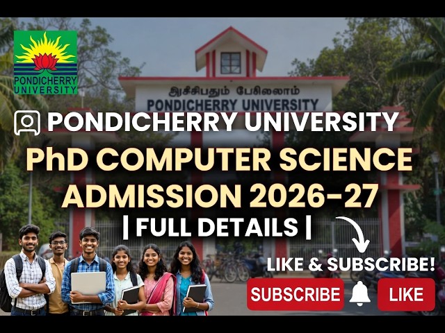 Pondicherry University PhD Computer Science Admission 2026–27 | Full Details 🔥