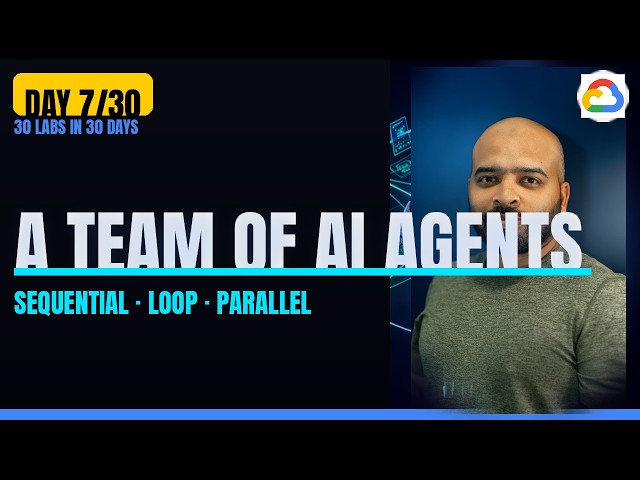🎬  Day 7: A TEAM of AI Agents — Multi-Agent Systems (ADK)