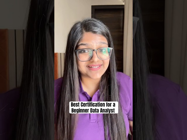 Best certification for a Beginner Data Analyst that adds value to your resume✨