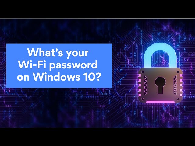 How to find your network security key on Windows 10 | NordVPN