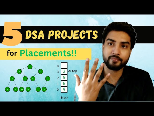 Top 5 DSA Projects for your Resume (with code)