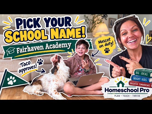You Can Name Your Own Homeschool: Meet Fairhaven Academy and Their Mascot, Taco | Homeschool Pro