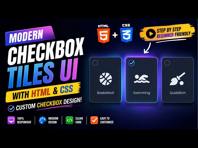 Modern Checkbox Tiles UI with HTML & CSS  | Custom Checkbox Design!