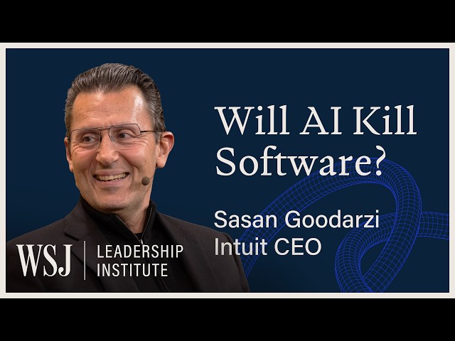 Will AI Kill Software? Intuit CEO on Surviving the 'SaaS-pocalypse' | WSJ Leadership Institute