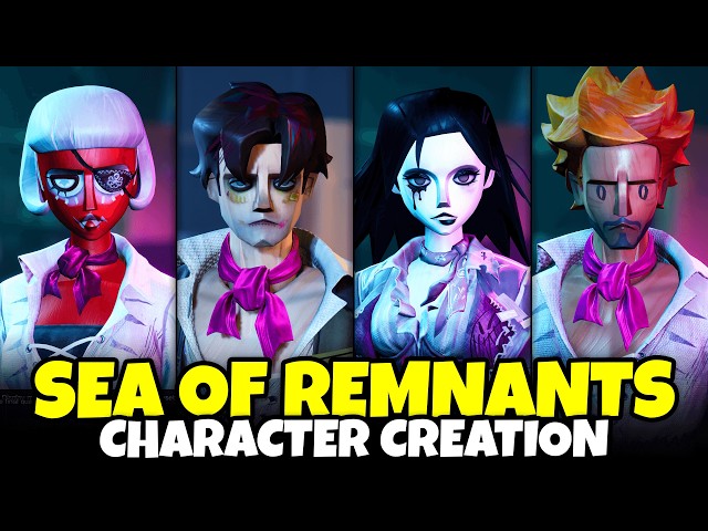 Sea of Remnants Character Creation (Full Male & Female Puppetfolk Customization, All Options, More!)