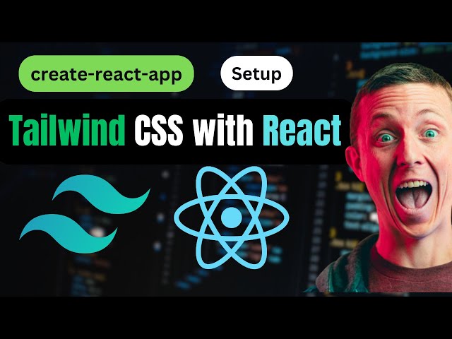 Tailwind CSS Setup with React: A Step-by-Step Tutoria