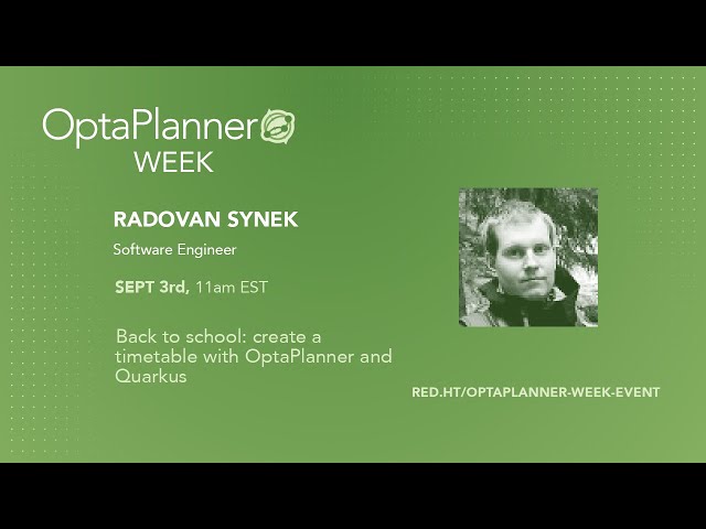 Back to school: create a timetable with OptaPlanner and Quarkus, by Radovan Synek