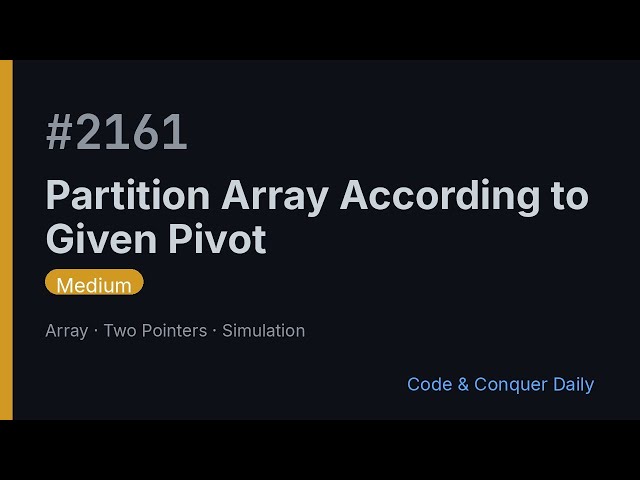 LeetCode 2161: Partition Array According to Given Pivot