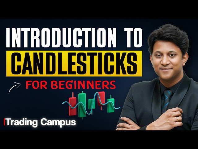 Introduction to Candlesticks | Beginner to Pro | Lesson 11 | The Trading Campus