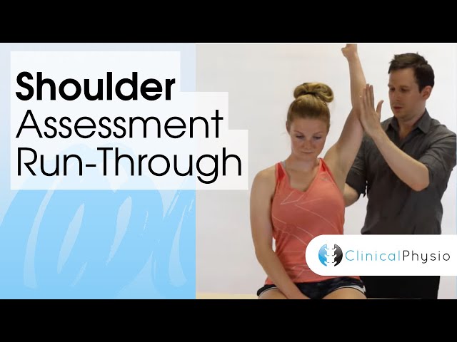 Shoulder Full Assessment Run Through | Clinical Physio Premium