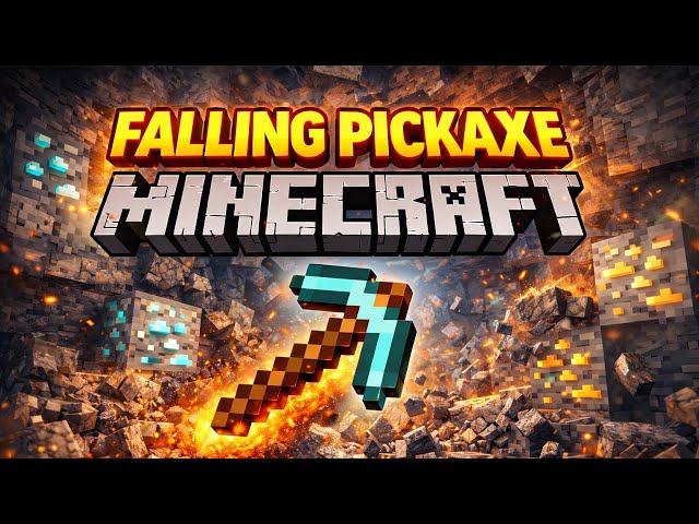 🔴 Falling Pickaxe [MINECRAFT]