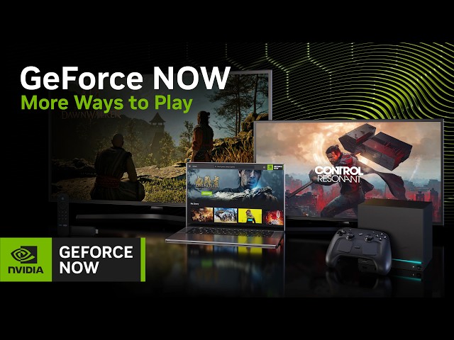 GeForce NOW | More Ways To Play