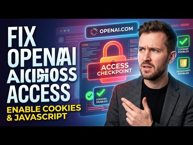 Breaking Brief: OpenAI Access Checkpoint — Enable JavaScript & Cookies
