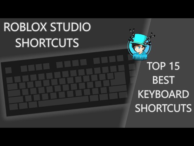 Top 15 best Roblox studio Shortcuts | Roblox 2023