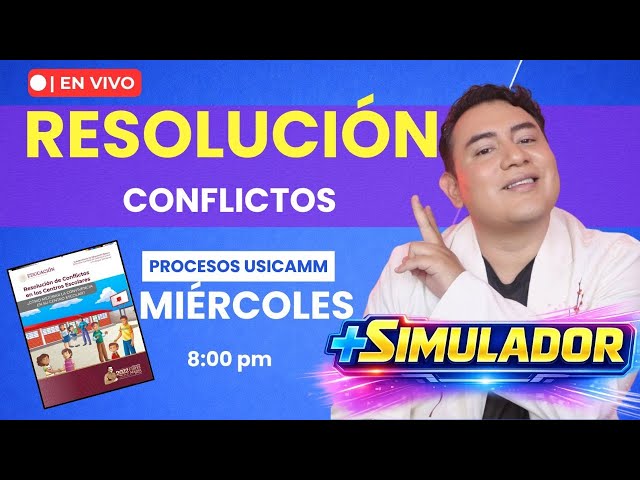 🔥 Procesos USICAMM | Estudio guiado: Resolución de conflictos en los centros escolares