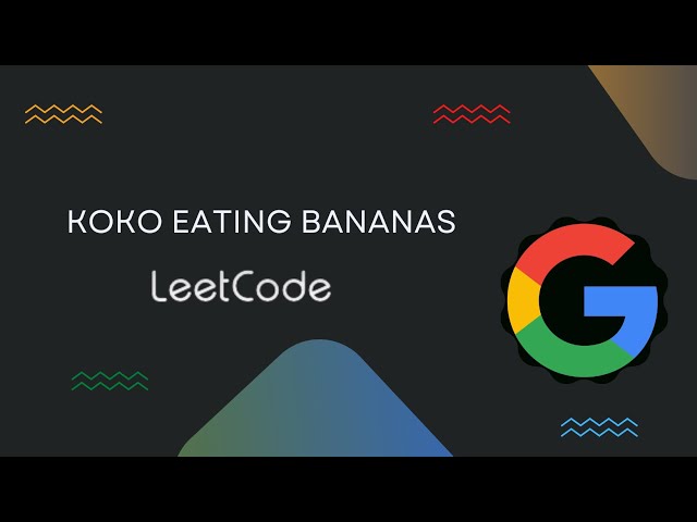 Koko Eating Bananas - Leetcode 875 - C++ - بالعربي