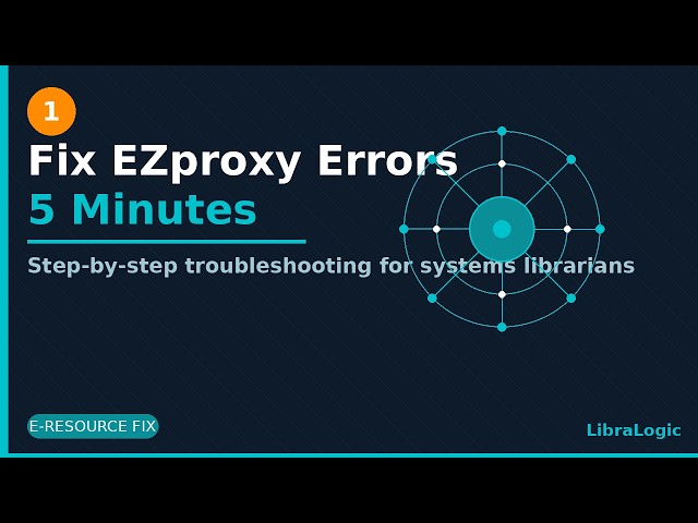 How to Fix Common E-Resource Access Problems | LibraLogic