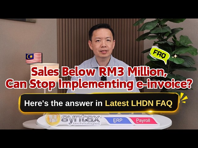 🇲🇾 Below RM3 Million — Can You Stop E-Invoice?