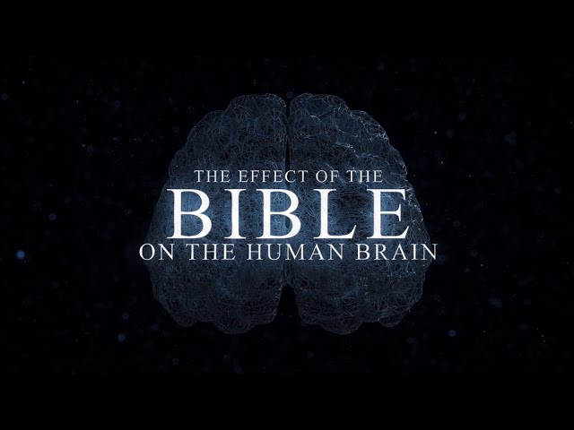 The Effect of the Bible on the Human Brain
