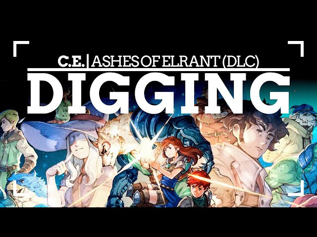CHAINED ECHOES - ASHES OF ELRANT (DLC) | DIGGING MiniGame Overview 🎮💪