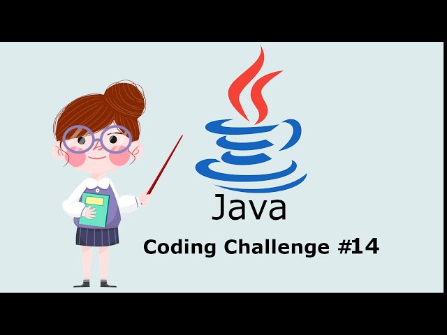 Java Coding Challenge 14