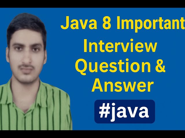 Java 8 Important Interview Questions and Answers | Crack Your Next Interview #Java8 #JavaInterview