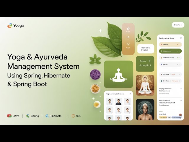 Yoga / Ayurveda Project Using (JAVA Spring Hibernate / Spring Boot (eclipse)full stack development).