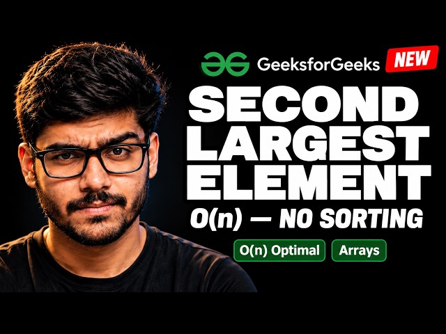 Second Largest Element GFG | Solve In Seconds | INFOSYS | TCS  | WIPRO INTERVIEW QUESTION SOLUTION