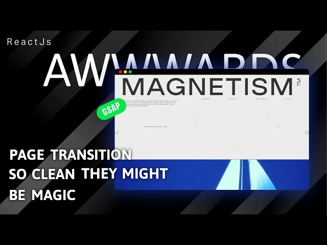The Secret to Smooth Awwwards Page Transitions (GSAP & React.js)