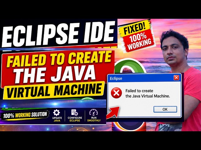 Failed to Create the Java Virtual Machine in Eclipse IDE Fix | 100% Working Solution