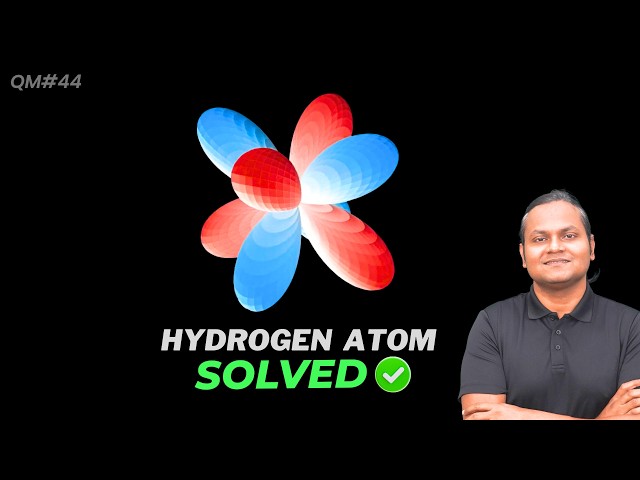 Hydrogen Atom - Full Derivation from Schrodinger Equation (Step by Step) | Quantum Mechanics