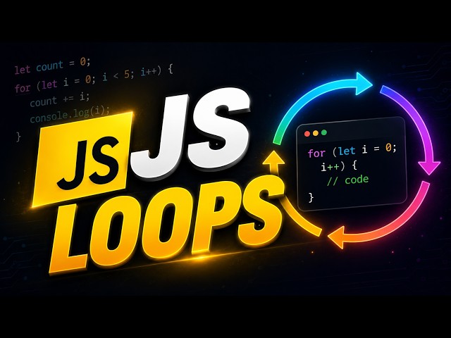 JavaScript Loops Explained | for, while, do-while