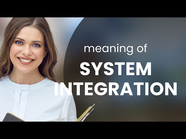 System Integration Simplified