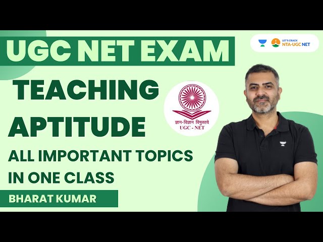 Teaching Aptitude | All Important Topics in One Class | UGC NET Exam | Bharat Kumar