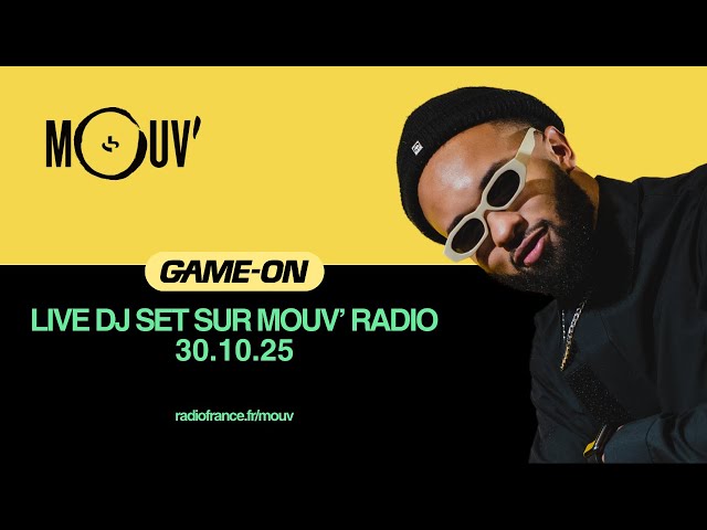 GAME-ON live @ Mouv' Radio (30.10.2025) | HIP HOP & R&B • AFROBEATS • AMAPIANO • AFROHOUSE