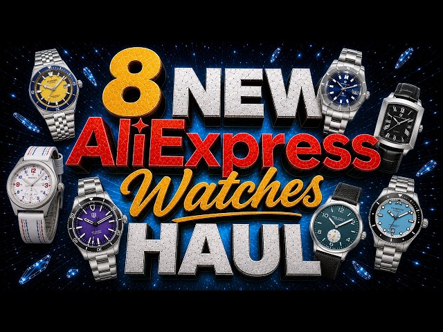 DO NOT Ignore These 8 New AliExpress Watches