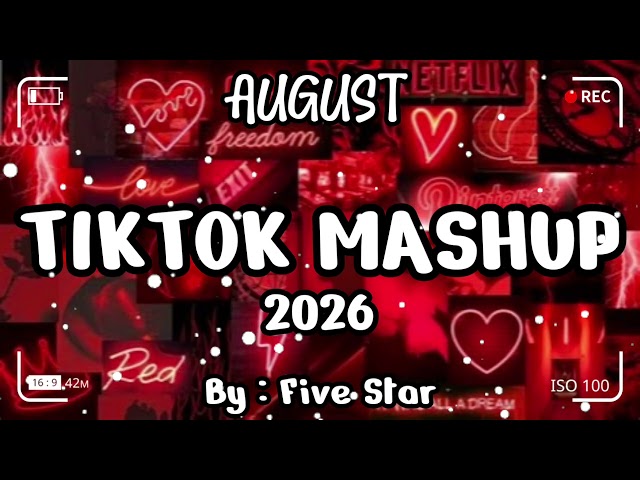 TikTok Mashup August 🫀2026🫀 (Not Clean)