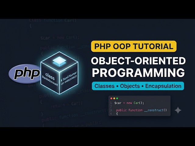 PHP Object-Oriented Programming (OOP) for Beginners | Classes, Objects, & Encapsulation Explained