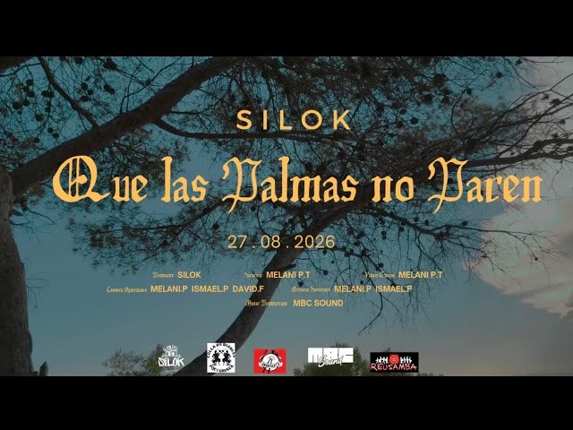 SILOK- Que las palmas no paren (Vídeo Oficial)