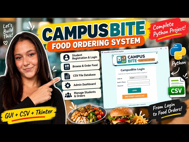 Python Project | CampusBite Food Ordering System 🍔 | Tkinter GUI + CSV | Student & Admin Portal