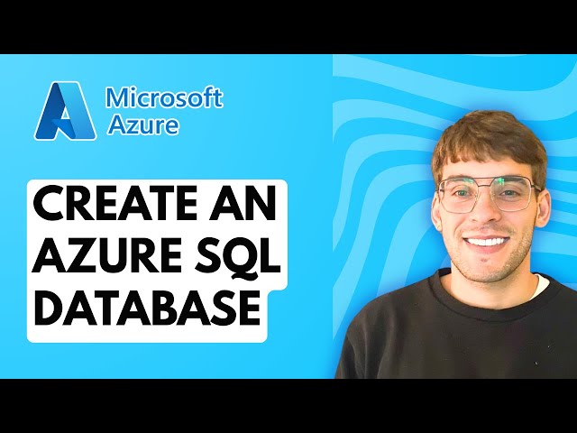 How to Create an Azure SQL Database in Microsoft Azure [2026 Full Guide]